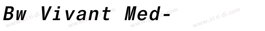 Bw Vivant Med字体转换 Bw Vivant Med字体转换
